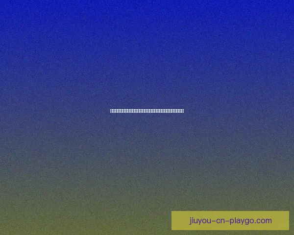 九游游戏大全精选热门手游推荐与攻略合集畅玩不停新体验尽享乐趣